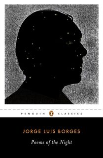 Poems of the Night - Jorge Luis Borges, Suzanne Jill Levine, Efrain Kristal (ISBN 9780143106005)