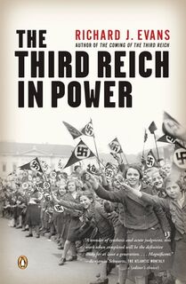 The Third Reich in Power - Richard J. Evans (ISBN 9780143037903)