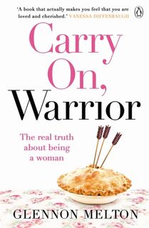 Carry On, Warrior - Glennon Doyle (ISBN 9780718177362)