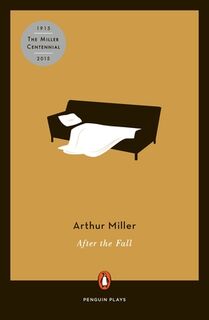 After the Fall - Arthur Miller