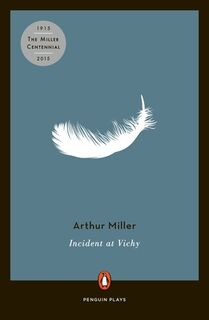 Incident at Vichy - Arthur Miller (ISBN 9780140184006)