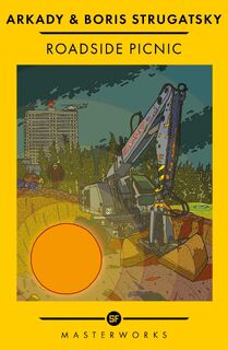 Roadside Picnic - Boris Strugatsky, Arkady Strugatsky (ISBN 9781399617208)