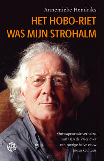 Het hoboriet was mijn strohalm - Annemieke Hendriks (ISBN 9789462973305)