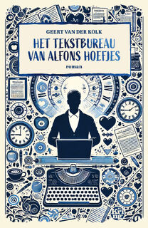 Het tekstbureau van Alfons Hoefjes - Geert van der Kolk (ISBN 9789462973336)