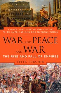 War and Peace and War - Peter Turchin (ISBN 9780452288195)