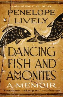 Dancing Fish and Ammonites - Penelope Lively (ISBN 9780143126270)