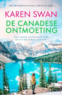 De Canadese ontmoeting - Karen Swan (ISBN 9789401623339)