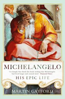 Michelangelo - Martin Gayford (ISBN 9780241299425)