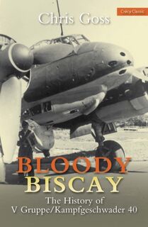 Bloody Biscay - Chris Goss (ISBN 9780859791755)