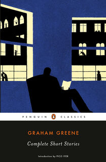 Complete Short Stories - Graham Greene (ISBN 9780143039105)