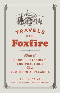 Travels with Foxfire - Foxfire Fund Inc (ISBN 9780525436294)