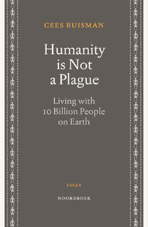 Humanity is Not a Plague - Cees Buisman (ISBN 9789464713275)