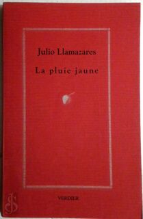 La pluie jaune - Julio Llamazares (ISBN 9782864321057)