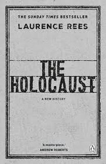The Holocaust - A new history - Laurence Rees (ISBN 9780241979969)