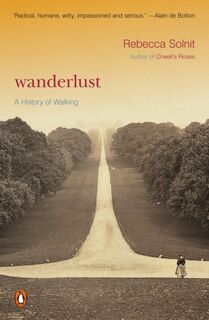 Wanderlust - Rebecca Solnit (ISBN 9780140286014)