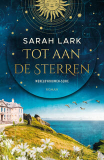 Tot aan de sterren - Sarah Lark (ISBN 9789026174810)
