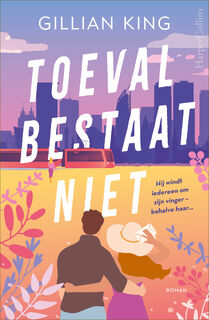 Toeval bestaat niet - Gillian King (ISBN 9789402717143)