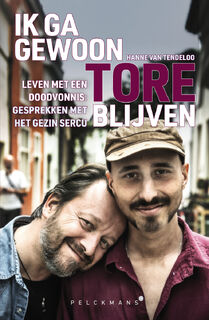Ik ga gewoon Tore blijven - Hanne Van Tendeloo (ISBN 9789463839204)