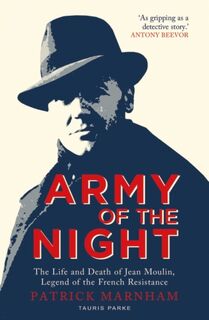 Army of the Night - Patrick Marnham (ISBN 9780755647828)
