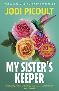 My Sister's Keeper - Jodi Picoult (ISBN 9781399729307)