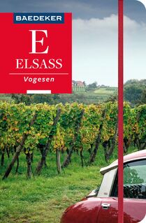 Baedeker Reiseführer Elsass, Vogesen - Dina Stahn, Gabriele Kalmbach (ISBN 9783575001467)