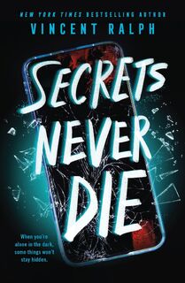 Secrets Never Die - Vincent Ralph (ISBN 9781250882158)