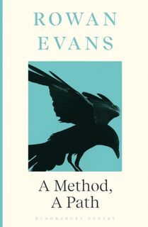 A Method, A Path - Rowan Evans (ISBN 9781526651228)
