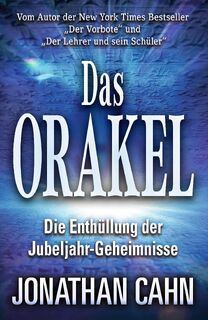 Das Orakel - Jonathan Cahn (ISBN 9783981838176)