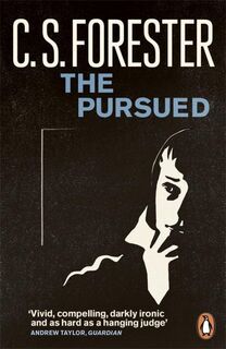 The Pursued - C.S. Forester (ISBN 9780141198088)