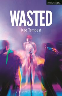 Wasted - Kae Tempest (ISBN 9781408185766)