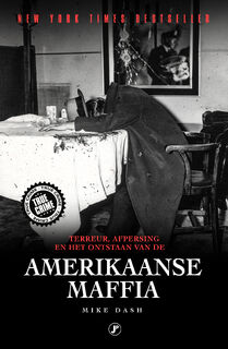 Het ontstaan van de Amerikaanse Maffia - Mike Dash (ISBN 9789089750839)