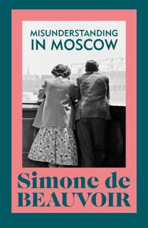 Misunderstanding in Moscow - Simone de Beauvoir (ISBN 9781784878252)