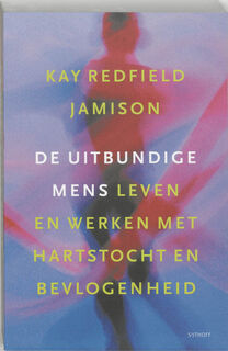 De uitbundige mens - Kay Redfield Jamison (ISBN 9789024553761)