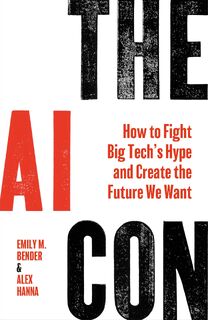 The AI Con - Emily M. Bender, Alex Hanna (ISBN 9781847928627)