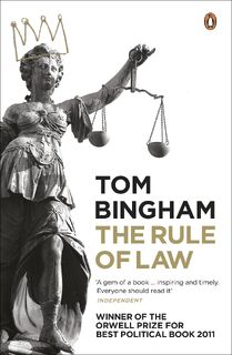 The Rule of Law - Tom Bingham (ISBN 9780141034539)