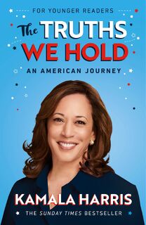 The Truths We Hold (Young Reader's Edition) - Kamala Harris (ISBN 9781847927019)