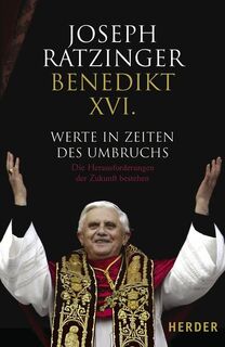 Werte in Zeiten des Umbruchs - Joseph Ratzinger (ISBN 9783451288708)