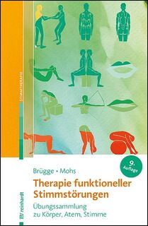 Therapie funktioneller Stimmstörungen - Walburga Brügge, Katharina Mohs (ISBN 9783497032280)