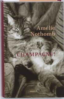 Champagne! - A. Nothomb (ISBN 9789022323250)