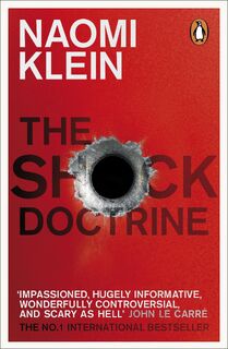 The Shock Doctrine - Naomi Klein (ISBN 9780141024530)