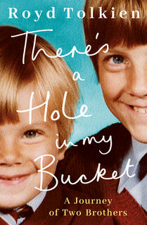 There's a Hole in my Bucket - Royd Tolkien (ISBN 9781542027571)