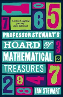 Professor Stewart's Hoard of Mathematical Treasures - Ian Stewart (ISBN 9781853682926)