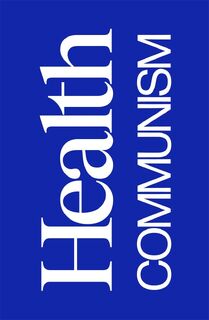 Health Communism - Beatrice Adler-Bolton, Artie Vierkant (ISBN 9781839765162)