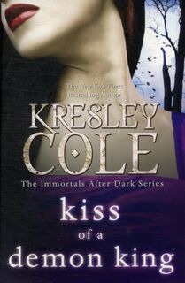 Kiss of a Demon King - Kresley Cole (ISBN 9781849834179)
