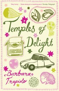 Temples of Delight - Barbara Trapido (ISBN 9780747594710)