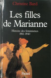 Les filles de Marianne - Christine Bard (ISBN 9782213593906)