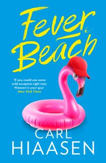 Fever Beach - Carl Hiaasen (ISBN 9781408724521)