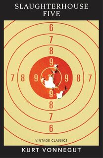 Slaughterhouse 5 - Kurt Vonnegut (ISBN 9781784879822)