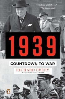 1939: Countdown to War - Richard Overy (ISBN 9780143120063)