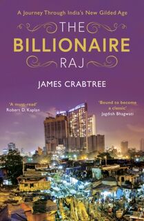 The Billionaire Raj - James Crabtree (ISBN 9781786073808)